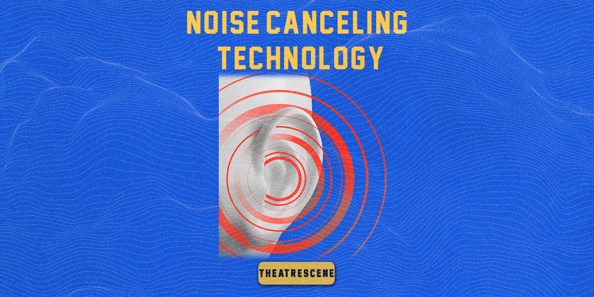 noise-canceling technology: how does it work