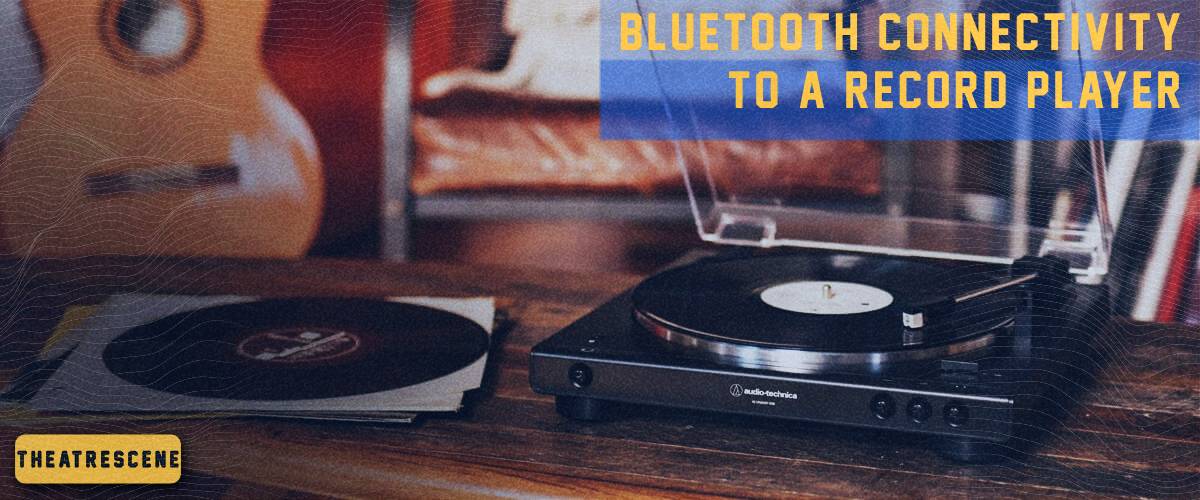 options for adding Bluetooth connectivity to a record player